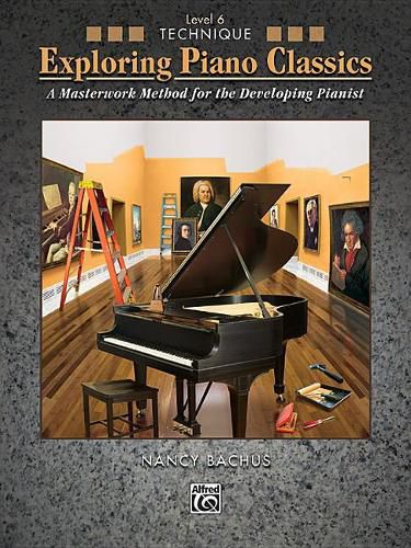 Cover image for Exploring Piano Classics Technique, Level 6