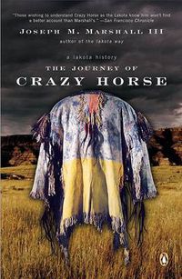 Cover image for The Journey of Crazy Horse: A Lakota History