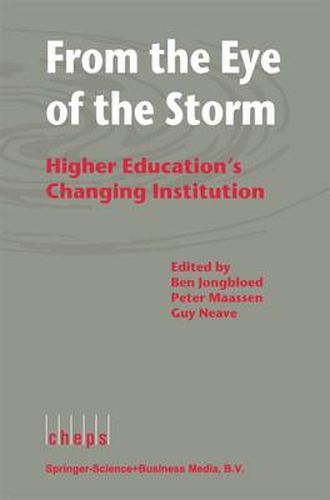 Cover image for From the Eye of the Storm: Higher Education's Changing Institution