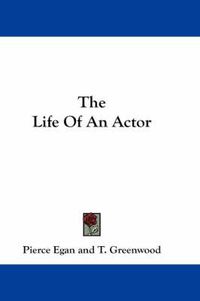 Cover image for The Life of an Actor