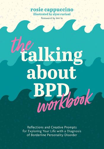 Cover image for The Talking About BPD Workbook
