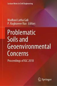 Cover image for Problematic Soils and Geoenvironmental Concerns: Proceedings of IGC 2018