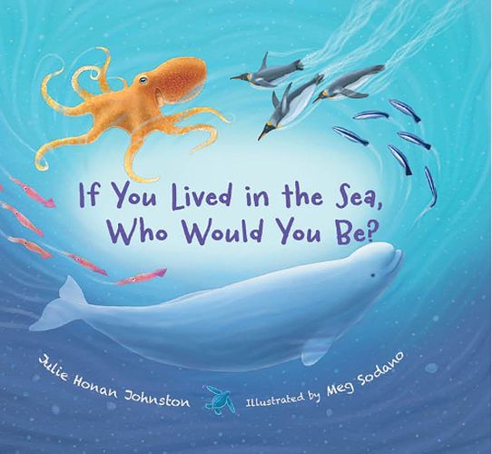 Cover image for If You Lived in the Sea, Who Would You Be?