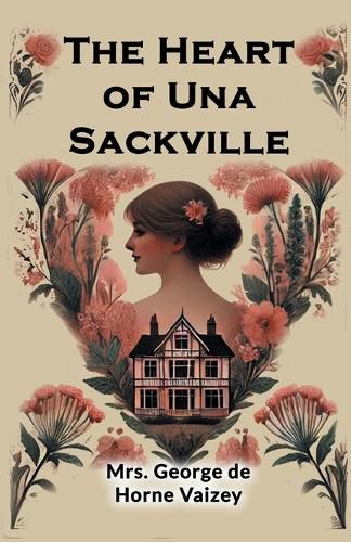 Cover image for The Heart of Una Sackville