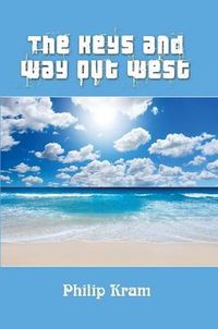 Cover image for The Keys and Way Out West