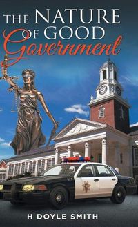 Cover image for The Nature of Good Government