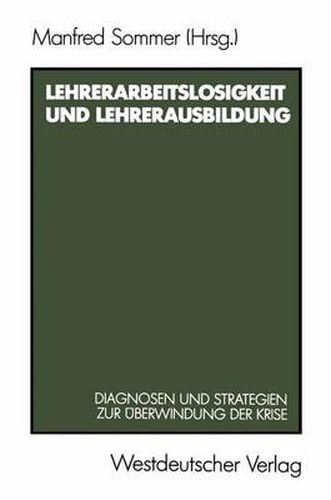 Cover image for Lehrerarbeitslosigkeit und Lehrerausbildung