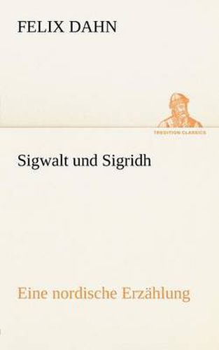 Cover image for Sigwalt Und Sigridh