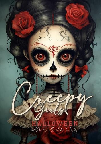 Cover image for Creepy Girls Halloween Coloring Book for Adults