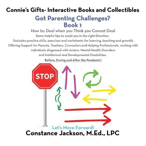 Cover image for Connie's Gifts- Interactive Books and Collectibles. Got Parenting Challenges? Book 1