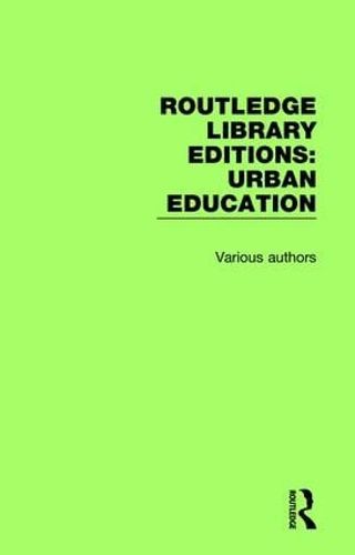 Cover image for Routledge Library Editions: Urban Education