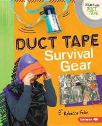 Cover image for Duct Tape Survival Gear