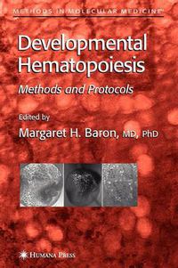 Cover image for Developmental Hematopoiesis: Methods and Protocols