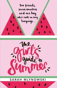Cover image for The Girl's Guide to Summer