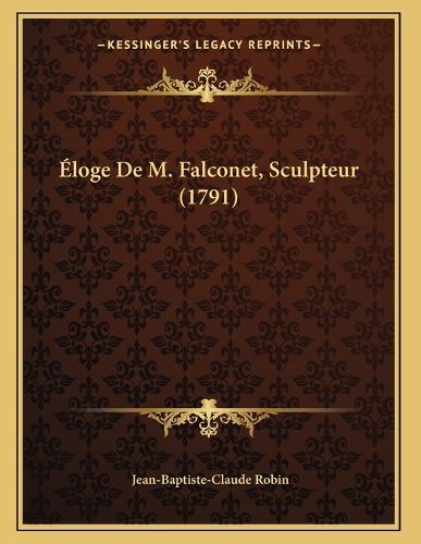 Cover image for A Ae'acentsa -A Loge de M. Falconet, Sculpteur (1791)
