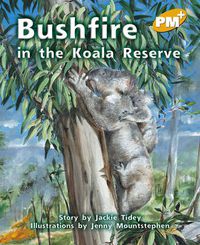 Cover image for Bushfire in the Koala Reserve