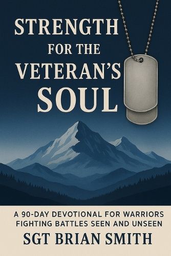 Cover image for Strength for the Veteran's Soul