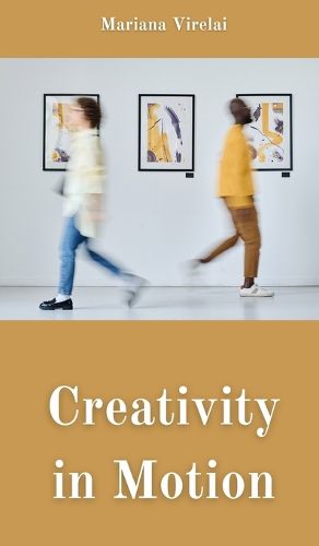 Creativity in Motion