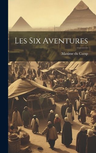 Cover image for Les Six Aventures