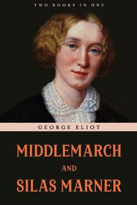 Cover image for Middlemarch and Silas Marner
