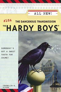 Cover image for The Hardy Boys #184: The Dangerous Transmission