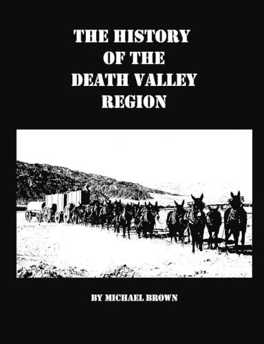 Cover image for The History of the Death Valley Region