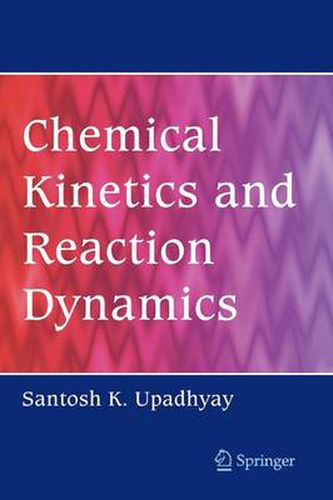 Cover image for Chemical Kinetics and Reaction Dynamics