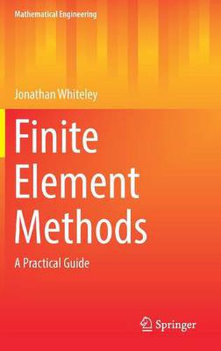 Cover image for Finite Element Methods: A Practical Guide