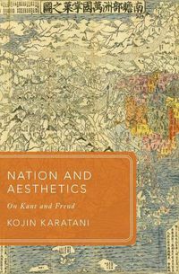 Cover image for Nation and Aesthetics: On Kant and Freud