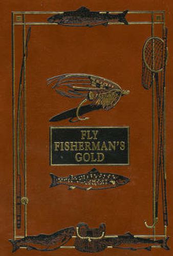 Cover image for Fly-Rod & Fly-Tackle: Suggestions as to Their Manufacture and Use