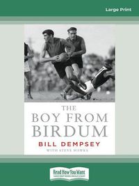 Cover image for The Boy from Birdum: The Bill Dempsey Story