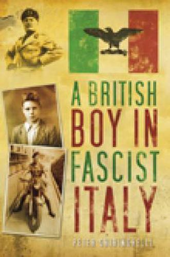 Cover image for A British Boy in Fascist Italy