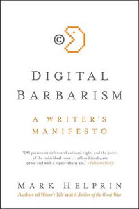 Cover image for Digital Barbarism: A Writer's Manifesto