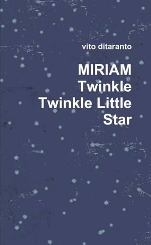 Cover image for Miriam Twinkle Twinkle Little Star