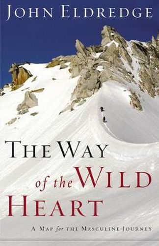 Cover image for The Way of the Wild Heart: A Map for the Masculine Journey