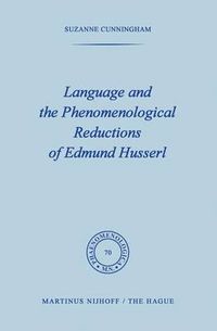 Cover image for Language and the Phenomenological Reductions of Edmund Husserl