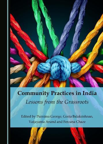 Cover image for Community Practices in India: Lessons from the Grassroots