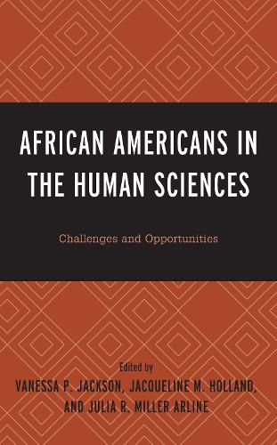 African Americans in the Human Sciences