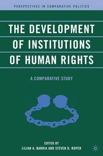 Cover image for The Development of Institutions of Human Rights: A Comparative Study