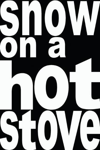 Cover image for Snow on a hot stove: Zen Poems