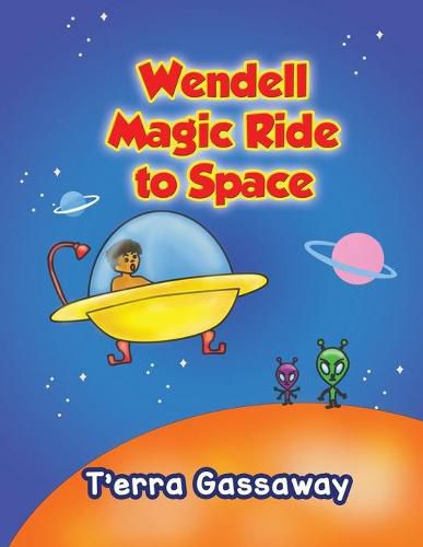 Cover image for Wendell Magic Ride to Space