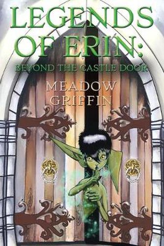 Cover image for Legends of Erin: Beyond the Castle Door