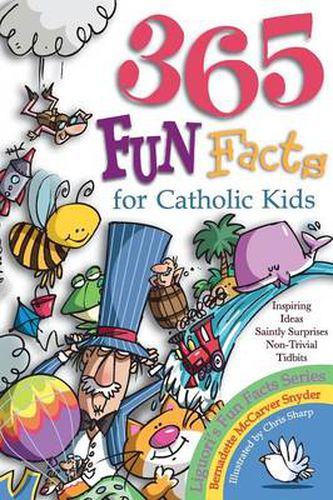 Cover image for 365 Fun Facts for Catholic Kids