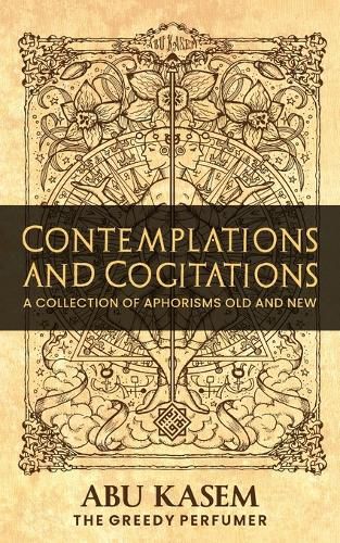 Cover image for Contemplations and Cogitations: A Collection of Aphorisms Old and New