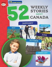 Cover image for 52 Weekly Nonfiction Stories About Canada Grades 6-7