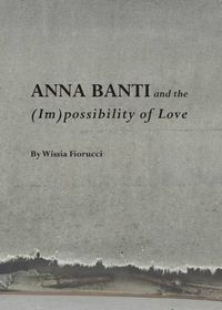 Cover image for Anna Banti and the (Im)possibility of Love