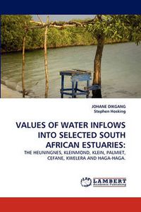 Cover image for Values of Water Inflows Into Selected South African Estuaries