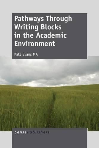 Cover image for Pathways Through Writing Blocks in the Academic Environment