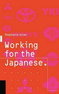 Cover image for Working for the Japanese: Myths and Realities: British Perceptions