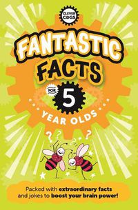 Cover image for Fantastic Facts For Five Year Olds